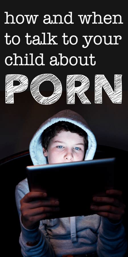 How to Talk to Kids About Porn .